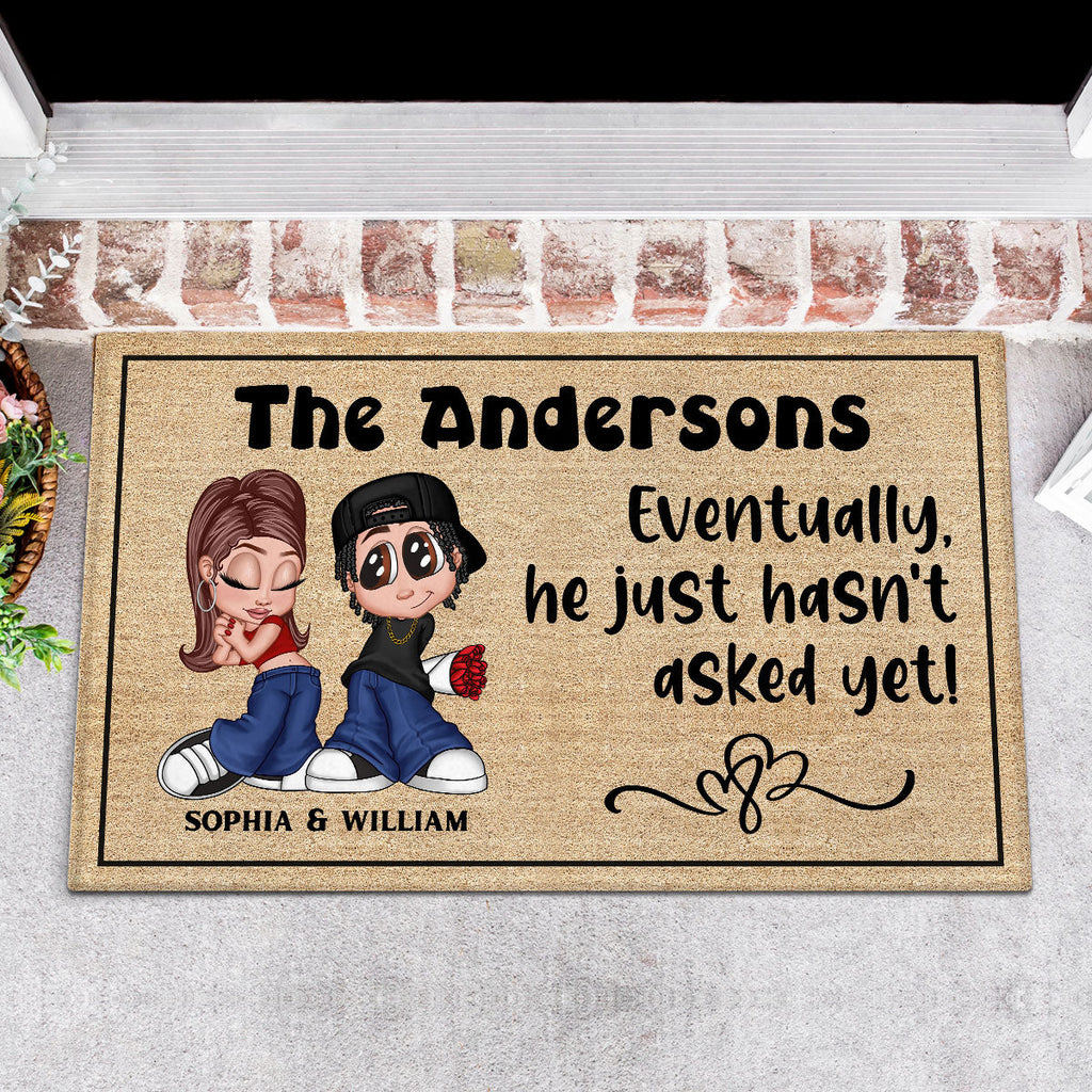 Eventually He Hasn¡®t Asked Yet Y2K Couple Funny Housewarming Gift Personalized Doormat